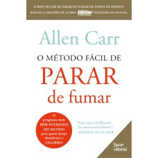 O MÉTODO FÁCIL DE PARAR DE FUMAR