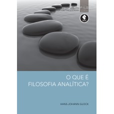 O QUE É FILOSOFIA ANALÍTICA?