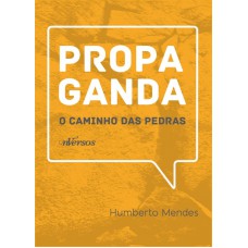 PROPAGANDA - O CAMINHO DAS PEDRAS