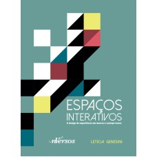 ESPAÇOS INTERATIVOS - O DESIGN DE EXPERIÊNCIA EM MARCAS E CONCEPT STORES