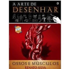 A ARTE DE DESENHAR - OSSOS E MÚSCULOS