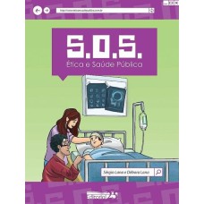 S.O.S. - ETICA E SAUDE PUBLICA - COL.PLANETA DE TODOS - 1