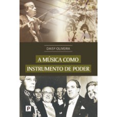 A música como instrumento de poder