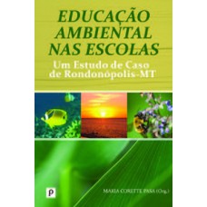 Educação ambiental nas escolas: um estudo de caso de Rondonópolis-MT