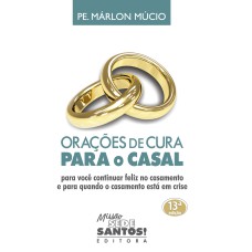 ORAÇÕES DE CURA PARA O CASAL