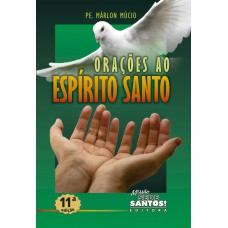 ORAÇÕES AO ESPÍRITO SANTO 1