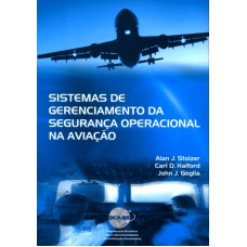 SISTEMAS DE GERENCIAMENTO DA SEGURANCA OPERACIONAL NA AVIACAO