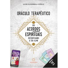 ORÁCULO TERAPÊUTICO DOS ACORDOS ESPIRITUAIS