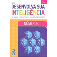 DESENVOLVA SUA INTELIGENCIA - LIVRO 4 - NUMEROS