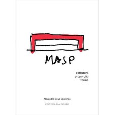 MASP - ESTRUTURA, PROPORÇAO E FORMA