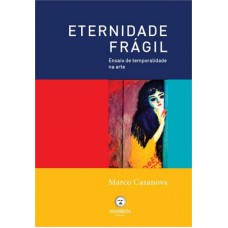 ETERNIDADE FRAGIL