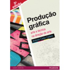 PRODUÇÃO GRÁFICA: ARTE E TÉCNICA NA DIREÇÃO DE ARTE