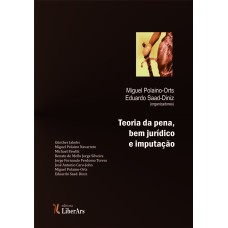 TEORIA DA PENA, BEM JURÍDICO E IMPUTAÇÃO