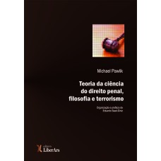 TEORIA DA CIÊNCIA DO DIREITO PENAL, FILOSOFIA E TERRORISMO