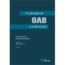 A SUBSEÇÃO DA OAB E A ADVOCACIA