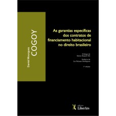 AS GARANTIAS ESPECÍFICAS DOS CONTRATOS DE FINANCIAMENTO HABITACIONAL NO DIREITO BRASILEIRO