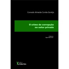 O CRIME DE CORRUPÇÃO NO SETOR PRIVADO