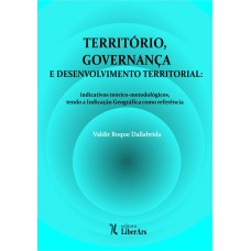 TERRITÓRIO, GOVERNANÇA E DESENVOLVIMENTO TERRITORIAL