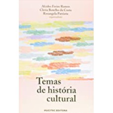 TEMAS DE HISTÓRIA CULTURAL