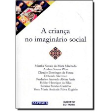 A CRIANÇA NO IMAGINÁRIO SOCIAL