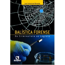 BALÍSTICA FORENSE