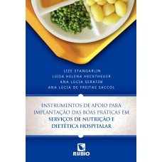 INSTRUMENTOS DE APOIO PARA IMPLANTACAO DAS BOAS PRATICAS EM SERVICOS DE NUT - 1