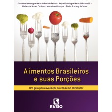 ALIMENTOS BRASILEIROS E SUAS PORCOES: UM GUIA PARA AVALIACAO DO CONSUMO ALI - 1