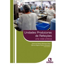 UNIDADES PRODUTORAS DE REFEIÇÕES