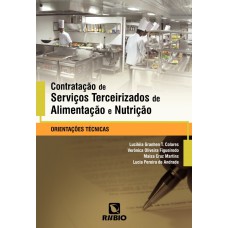 CONTRATACAO DE SERVICOS TERCEIRIZADOS DE ALIMENTACAO E NUTRICAO: ORIENTACOE - 1