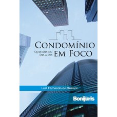 CONDOMÍNIO EM FOCO