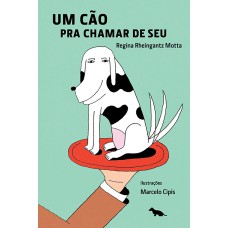 UM CÃO PRA CHAMAR DE SEU