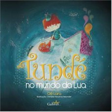 TUNDÉ NO MUNDO DA LUA