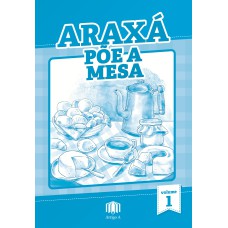 ARAXÁ PÕE A MESA