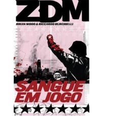 Zdm vol. 5: sangue em jogo