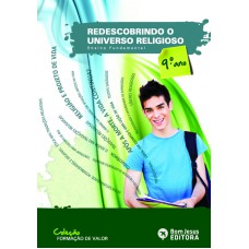 REDESCOBRINDO O UNIVERSO RELIGIOSO - 9º ANO