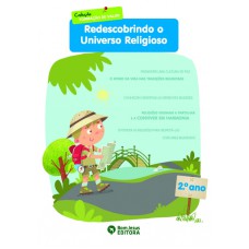 REDESCOBRINDO O UNIVERSO RELIGIOSO - 2º ANO