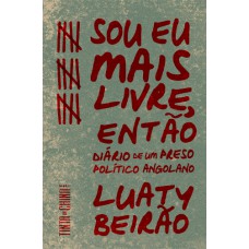 SOU EU MAIS LIVRE, ENTÃO