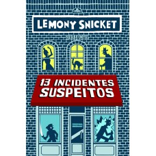 13 INCIDENTES SUSPEITOS