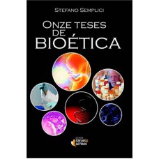 ONZE TESES DE BIOETICA