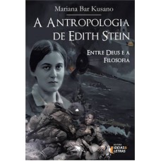 ANTROPOLOGIA DE EDITH STEIN, A