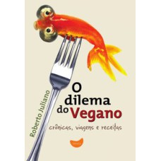 O DILEMA DO VEGANO