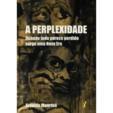 A PERPLEXIDADE