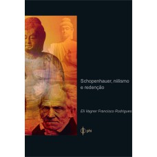 SCHOPENHAUER, NIILISMO E REDENÇÃO