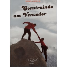 CONSTRUINDO UM VENCEDOR