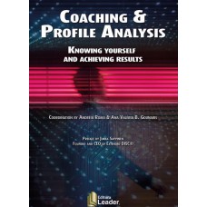 COACHING AND PROFILE ANALYSIS - KNOWING YOURSELF AND ACHIEVING RESULTS