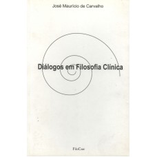 DIÁLOGOS EM FILOSOFIA CLÍNICA