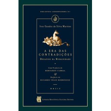 A ERA DAS CONTRADIÇÕES - DESAFIOS DA HUMANIDADE