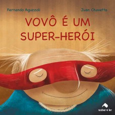 VOVÔ É UM SUPER-HERÓI