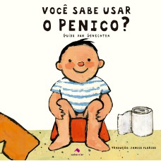 VOCÊ SABE USAR O PENICO?