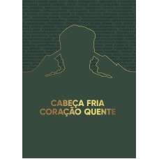 BOX - CABEÇA FRIA, CORAÇÃO QUENTE: EDIÇÃO PREMIUM AMPLIADA E LIMITADA